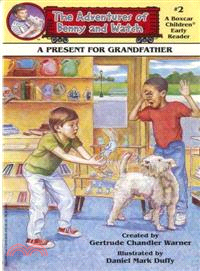 A Present for Grandfather