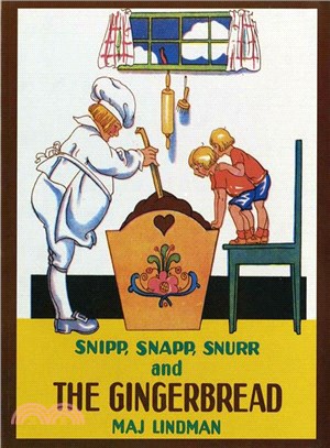 Snipp Snapp Snurr and the Gingerbread