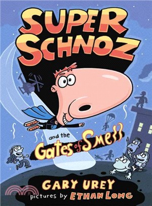 Super Schnoz and the Gates of Smell