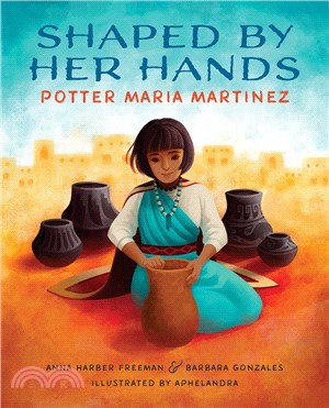 Shaped by Her Hands: Potter Maria Martinez