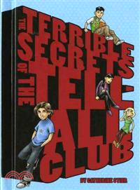 The Terrible Secrets of the Tell-All Club