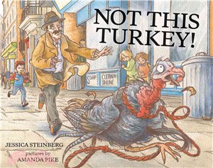 Not This Turkey!