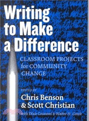 Writing to Make a Difference ― Classroom Projects for Community Change