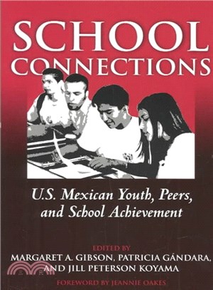 School Connections ― U.S. Mexican Youth, Peers, and School Achievement