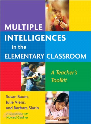 Multiple Intelligences in the Elementary Classroom ─ A Teachers Toolkit