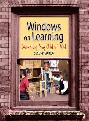 Windows on Learning ─ Documenting Young Children's Work