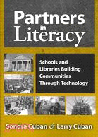 Partners in Literacy: Schools and Libraries Building Communities Through Technology