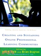 Creating and Sustaining Online Professional Learning Communities