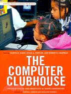 The Computer Clubhouse: Constructionism and Creativity in Youth Communities
