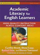 Academic Literacy for English Learners: High-Quality Instruction Across Content Areas