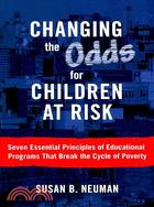 Changing the Odds for Children at Risk ─ Seven Essential Principles of Educational Programs That Break the Cycle of Poverty