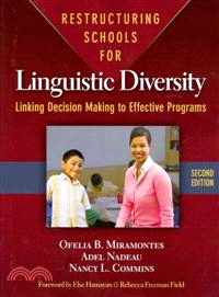 Restructuring Schools for Linguistic Diversity ─ Linking Decision Making to Effective Programs