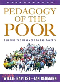 Pedagogy of the Poor ─ Building the Movement to End Poverty