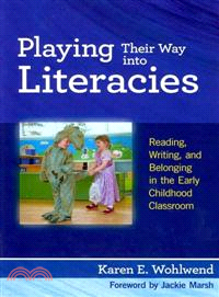 Playing Their Way into Literacies