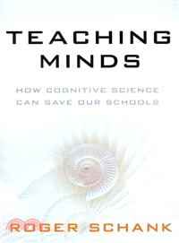 Teaching Minds ─ How Cognitive Science Can Save Our Schools