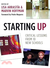 Starting Up ─ Critical Lessons from 10 New Schools