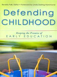 Defending Childhood ─ Keeping the Promise of Early Education