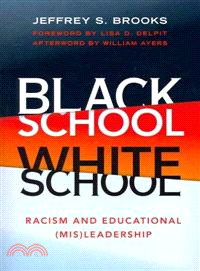 Black School White School ─ Racism and Educational Misleadership