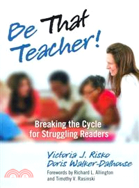 Be That Teacher! ─ Breaking the Cycle for Struggling Readers