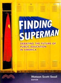 Finding Superman—Debating the Future of Public Education in America