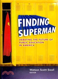 Finding Superman—Debating the Future of Public Education in America