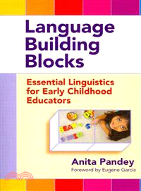 Language Building Blocks—Essential Linguistics for Early Childhood Educators