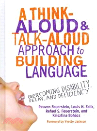 A Think-Aloud and Talk-Aloud Approach to Building Language—Overcoming?Disability,賹lay, and Deficiency