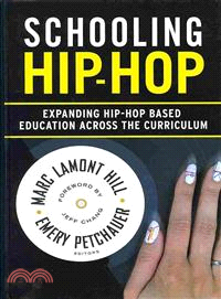 Schooling Hip-hop ― Expanding Hip-hop Based Education Across the Curriculum