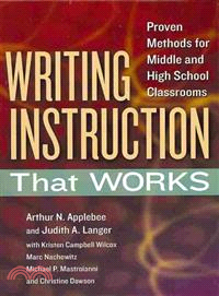 Writing Instruction That Works ― Proven Methods for Middle and High School Classrooms