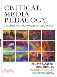 Critical Media Pedagogy ─ Teaching for Achievement in City Schools