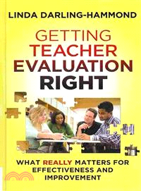 Getting Teacher Evaluation Right ─ What Really Matters for Effectiveness and Improvement