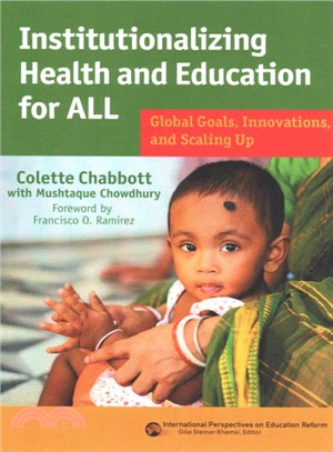 Institutionalizing Health and Education for All ― Global Goals, Innovations, and Scaling Up