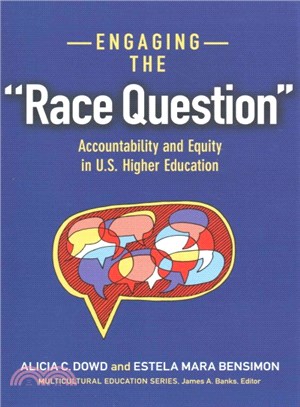 Engaging the Race Question ─ Accountability and Equity in U.s. Higher Education