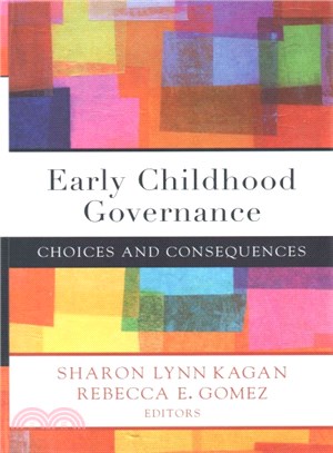 Early Childhood Governance ─ Choices and Consequences