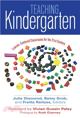 Teaching Kindergarten ─ Learner-Centered Classrooms for the 21st Century