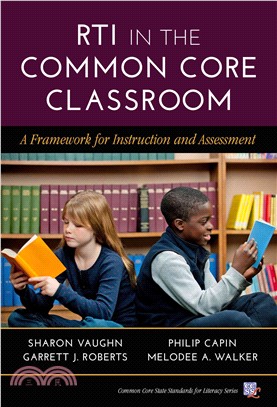 RTI in the Common Core Classroom ─ A Framework for Instruction and Assessment