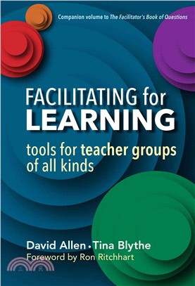 Facilitating for Learning ─ Tools for Teacher Groups of All Kinds