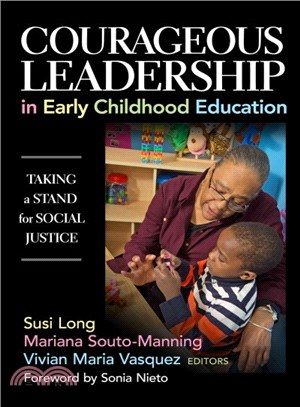 Courageous Leadership in Early Childhood Education ─ Taking a Stand for Social Justice