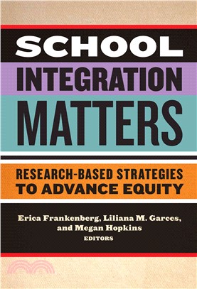 School Integration Matters ─ Research-Based Strategies to Advance Equity