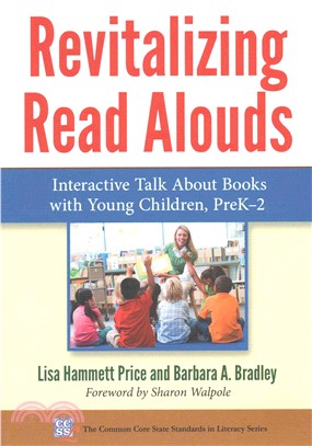 Revitalizing Read Alouds ─ Interactive Talk About Books With Young Children, PreK-2