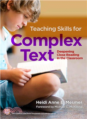 Teaching Skills for Complex Text ─ Deepening Close Reading in the Classroom