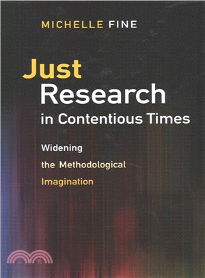 Just Research ─ Widening the Methodological Imagination in Contentious Times