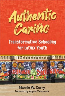 Authentic Cariño: Transformative Schooling for Latinx Youth
