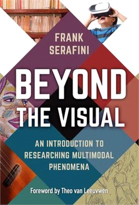 Beyond the Visual: An Introduction to Researching Multimodal Phenomena