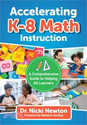 Accelerating K-8 Math Instruction: A Comprehensive Guide to Helping All Learners