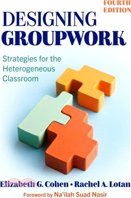 Designing Groupwork：Strategies for the Heterogeneous Classroom