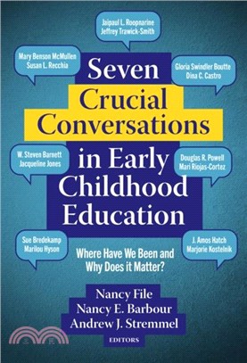 Seven Crucial Conversations in Early Childhood Education：Where Have We Been and Why Does It Matter?