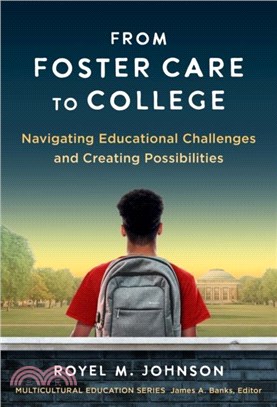 From Foster Care to College：Navigating Educational Challenges and Creating Possibilities