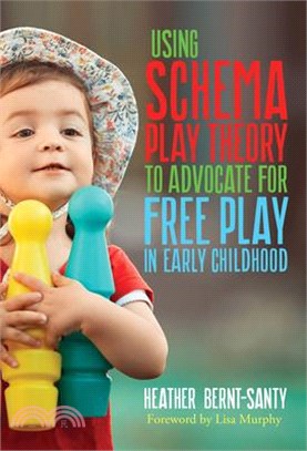 Using Schema Play Theory to Advocate for Free Play in Early Childhood