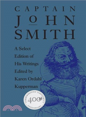 Captain John Smith ― A Select Edition of His Writings